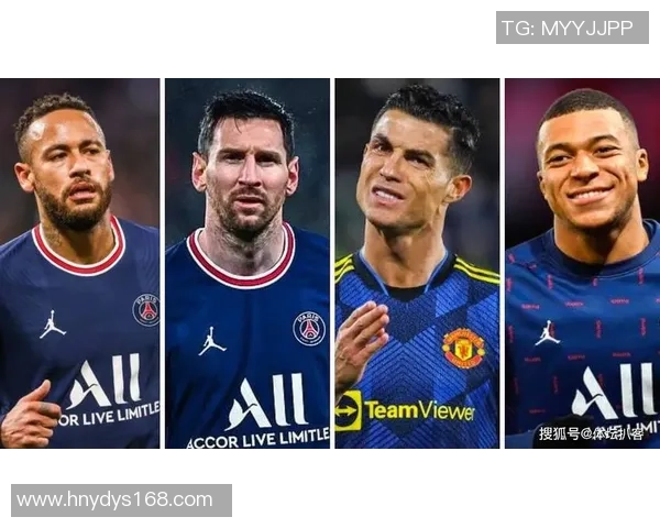 欧洲足球明星盘点：梅西C罗内马尔等传奇球员的辉煌成就与影响力